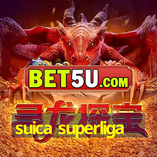 suica superliga